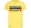 Дитяча футболка I'm here but my heart is in Kharkiv Лимонний фото
