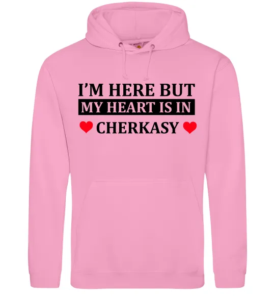 Жіноча толстовка (худі) I'm here but my heart is in Cherkasy Рожевий фото