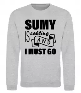 Свитшот Sumy is calling and i must go Серый меланж фото