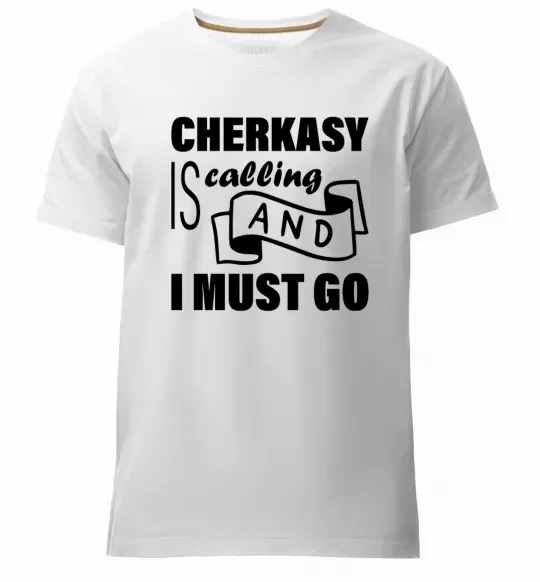 Мужская премиум футболка Cherkasy is calling and i must go Белый фото
