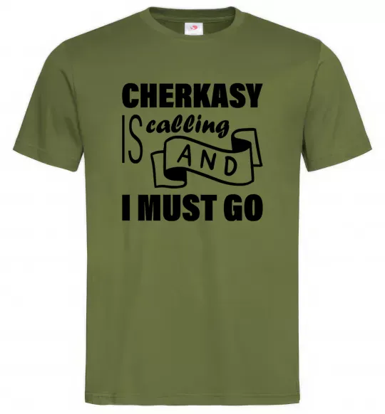 Чоловіча футболка Cherkasy is calling and i must go Оливковий фото