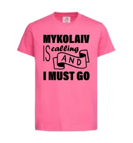 Детская футболка Mykolaiv is calling and i must go Ярко-розовый фото