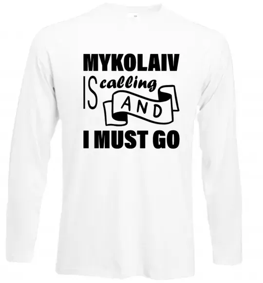 Лонгслив Mykolaiv is calling and i must go Белый фото