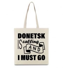 Эко-сумка Donetsk is calling and i must go