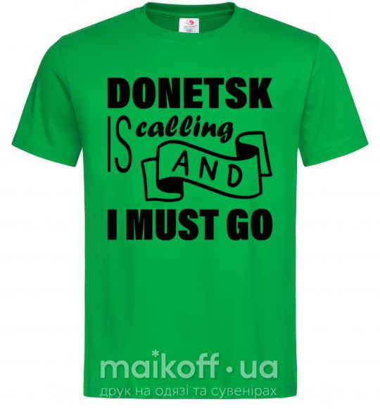 Мужская футболка Donetsk is calling and i must go Зеленый фото