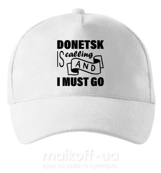 Кепка Donetsk is calling and i must go Белый фото
