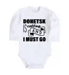 Детский боди Donetsk is calling and i must go Белый фото