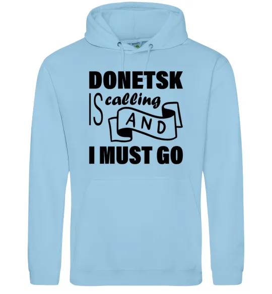 Чоловіча толстовка (худі) Donetsk is calling and i must go Блакитний фото