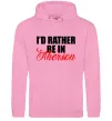 Жіноча толстовка (худі) I'd rather be in Kherson Рожевий Жіноча толстовка (худі) I'd rather be in Kherson Рожевий фото