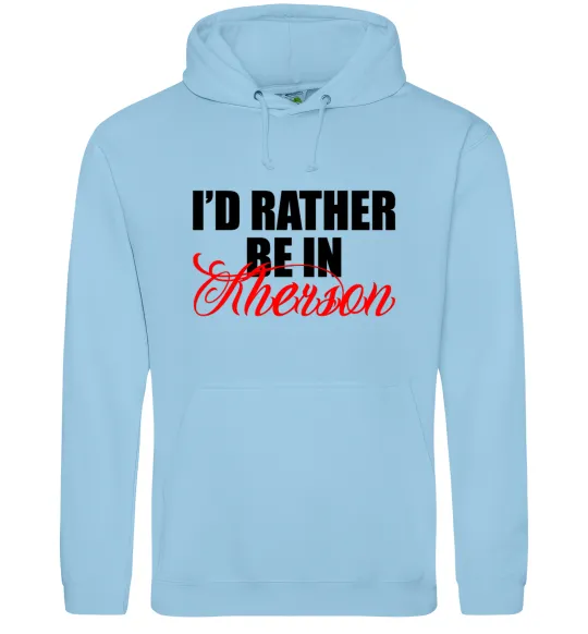 Жіноча толстовка (худі) I'd rather be in Kherson Блакитний фото