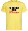 Мужская футболка I'd rather be in Kherson Лимонный фото