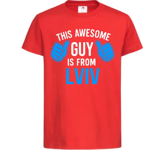 Детская футболка This awesome guy is from Lviv Красный фото