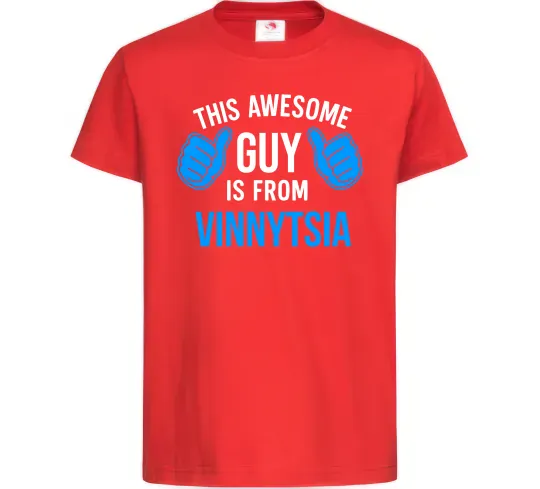 Детская футболка This awesome guy is from Vinnytsia Красный фото