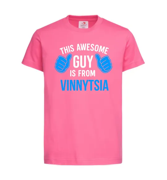 Детская футболка This awesome guy is from Vinnytsia Ярко-розовый фото