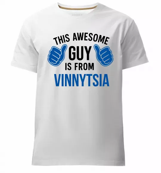 Чоловіча преміум футболка This awesome guy is from Vinnytsia Білий фото