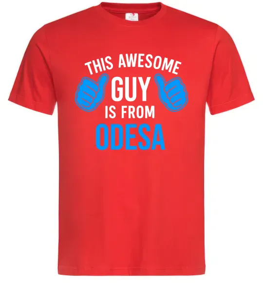 Мужская футболка This awesome guy is from Odesa Красный фото