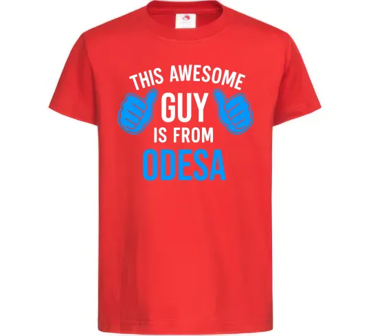 Дитяча футболка This awesome guy is from Odesa Червоний фото
