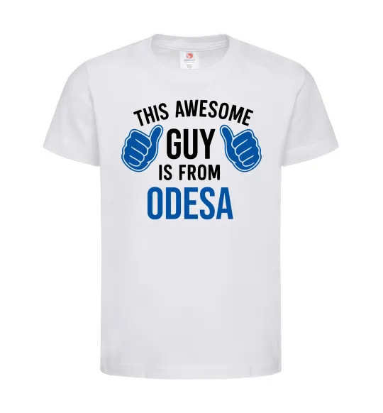 Детская футболка This awesome guy is from Odesa Белый фото