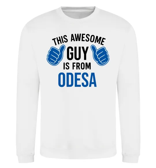 Свитшот This awesome guy is from Odesa Белый фото