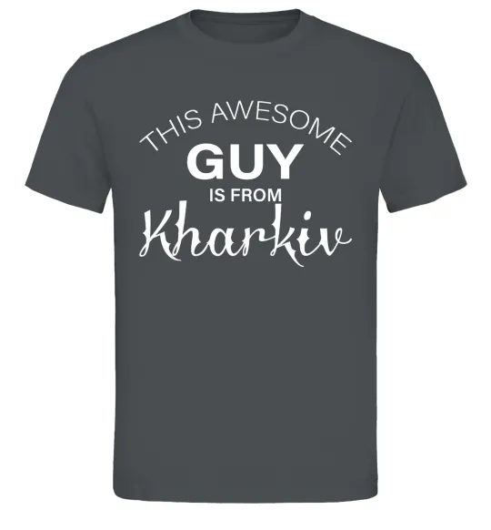 Мужская футболка This awesome guy is from Kharkiv Графит фото