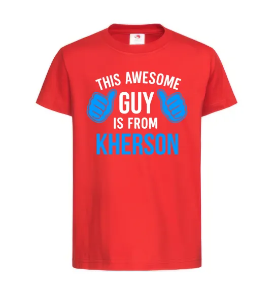 Детская футболка This awesome guy is from Kherson Красный фото