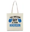 Эко-сумка This awesome guy is from Kherson Бежевый фото