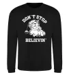 Свитшот Don`t stop believin Черный фото