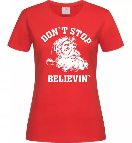 Жіноча футболка Don`t stop believin Червоний фото