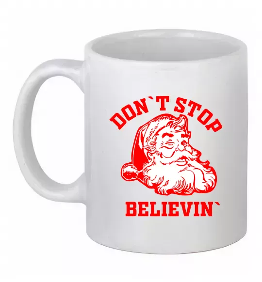 Чашка керамическая Don`t stop believin Белый фото
