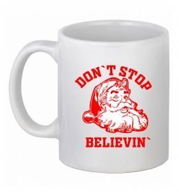 Чашка керамічна Don`t stop believin Чашка керамічна Don`t stop believin