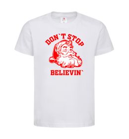 Детская футболка Don`t stop believin