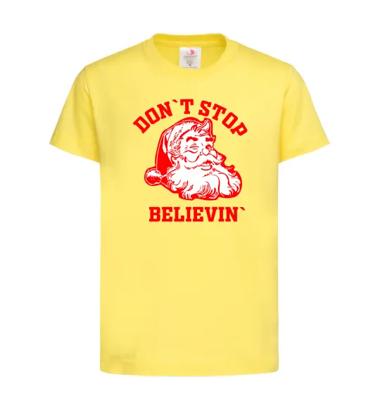Детская футболка Don`t stop believin Лимонный фото