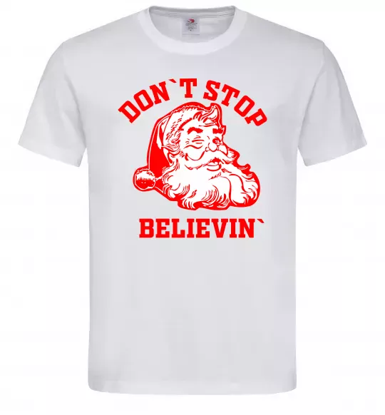 Чоловіча футболка Don`t stop believin Білий фото