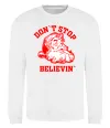 Свитшот Don`t stop believin Белый Свитшот Don`t stop believin Белый фото
