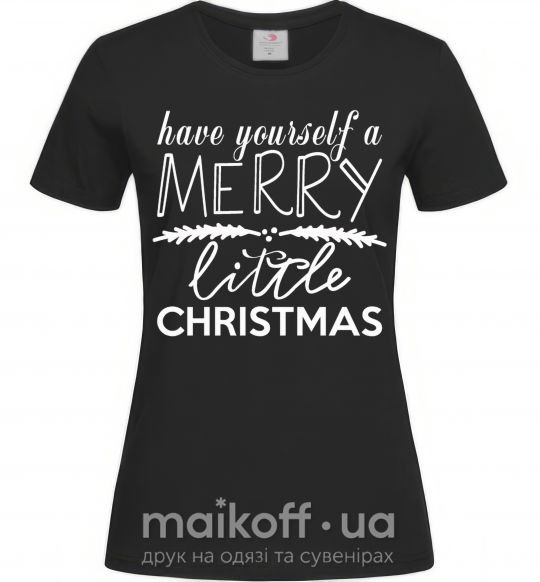 Жіноча футболка Have yourself a merry little christmas Чорний фото