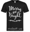 Мужская футболка Merry and bright Черный фото