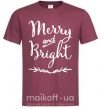 Чоловіча футболка Merry and bright Бордовий фото