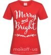 Жіноча футболка Merry and bright Червоний фото