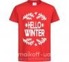 Дитяча футболка Hello winter Червоний фото