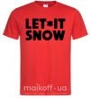 Мужская футболка Let it snow text Красный фото