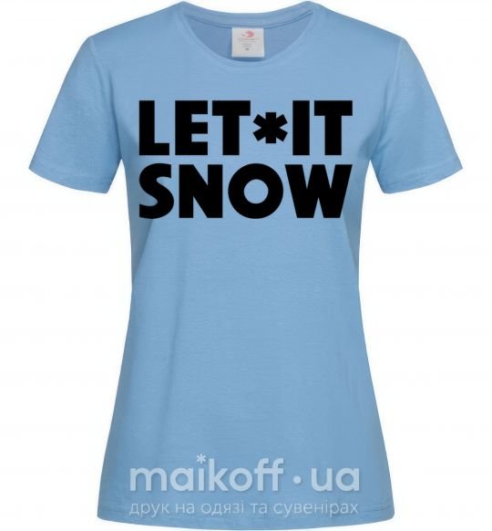 Женская футболка Let it snow text Голубой фото