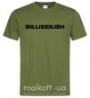 Мужская футболка Billieeilish text Оливковый фото