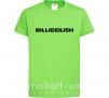 Детская футболка Billieeilish text Лаймовый фото