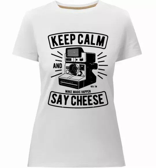 Жіноча преміум футболка Keep Calm And Say Cheese Білий фото