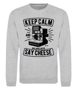 Свитшот Keep Calm And Say Cheese