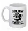 Чашка керамическая Keep Calm And Say Cheese Белый фото