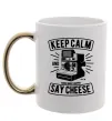 Чашка с цветной ручкой Keep Calm And Say Cheese Золото Чашка с цветной ручкой Keep Calm And Say Cheese Золото фото