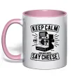 Чашка с цветной ручкой Keep Calm And Say Cheese Нежно розовый Чашка с цветной ручкой Keep Calm And Say Cheese Нежно розовый фото