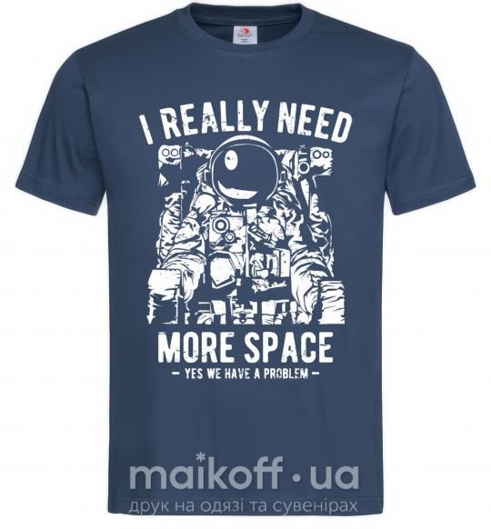 Чоловіча футболка I really need more space problem Темно-синій фото