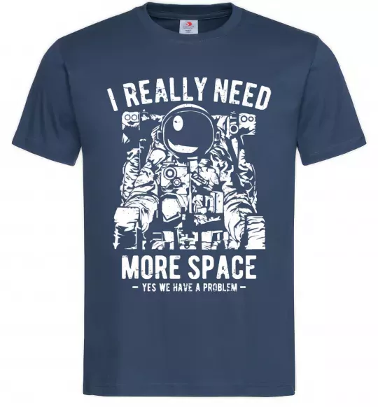 Чоловіча футболка I really need more space problem Темно-синій фото